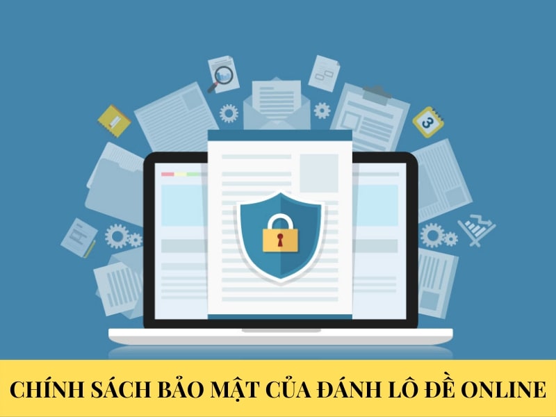 Chính sách bảo mật cùa website với người dùng