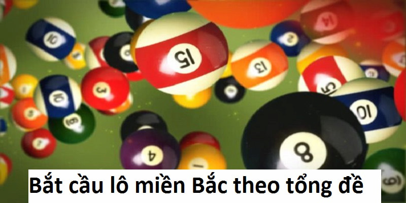 5 Cách bắt cầu lô đề miền Bắc chuẩn nhất bạn nên thử 5 Bắt cầu lô là gì?