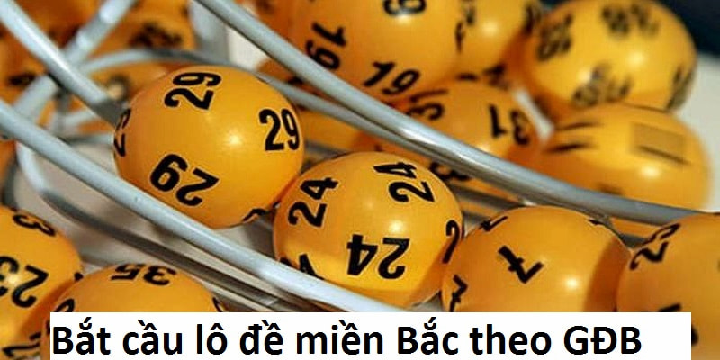 5 Cách bắt cầu lô đề miền Bắc chuẩn nhất bạn nên thử 6 Dựa theo giải đặc biệt để bắt cầu lô đề MB