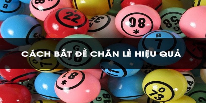 TOP 5+ Cách bắt đề chẵn lẻ chuẩn xác của chuyên gia 9 Sử dụng tổng giải đặc biệt xác định con số siêu đẹp để chốt